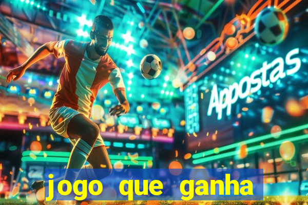 jogo que ganha dinheiro sem depositar